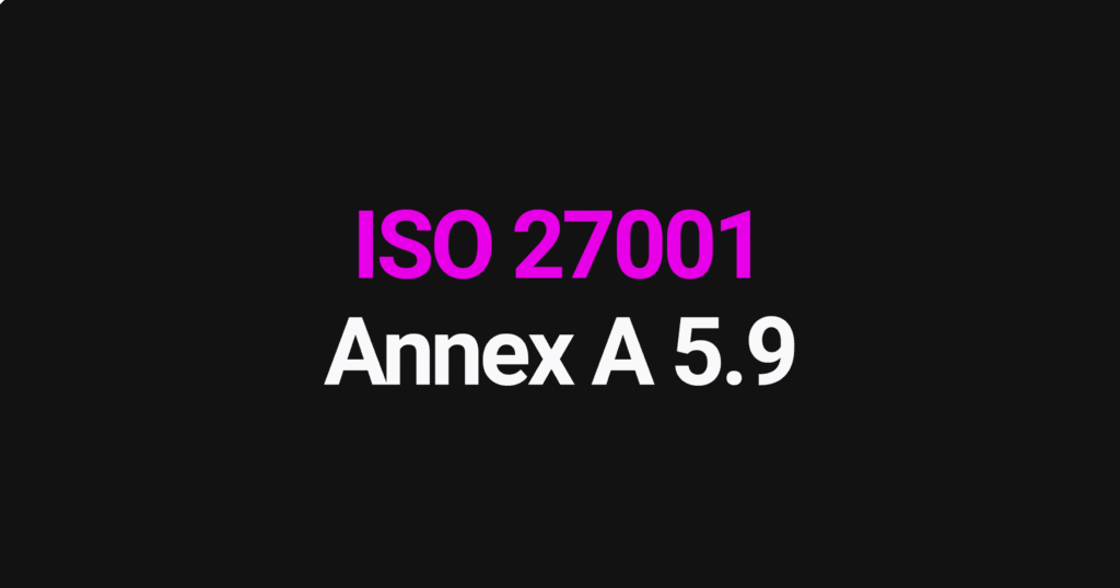 ISO 27001 Annex A 5.9