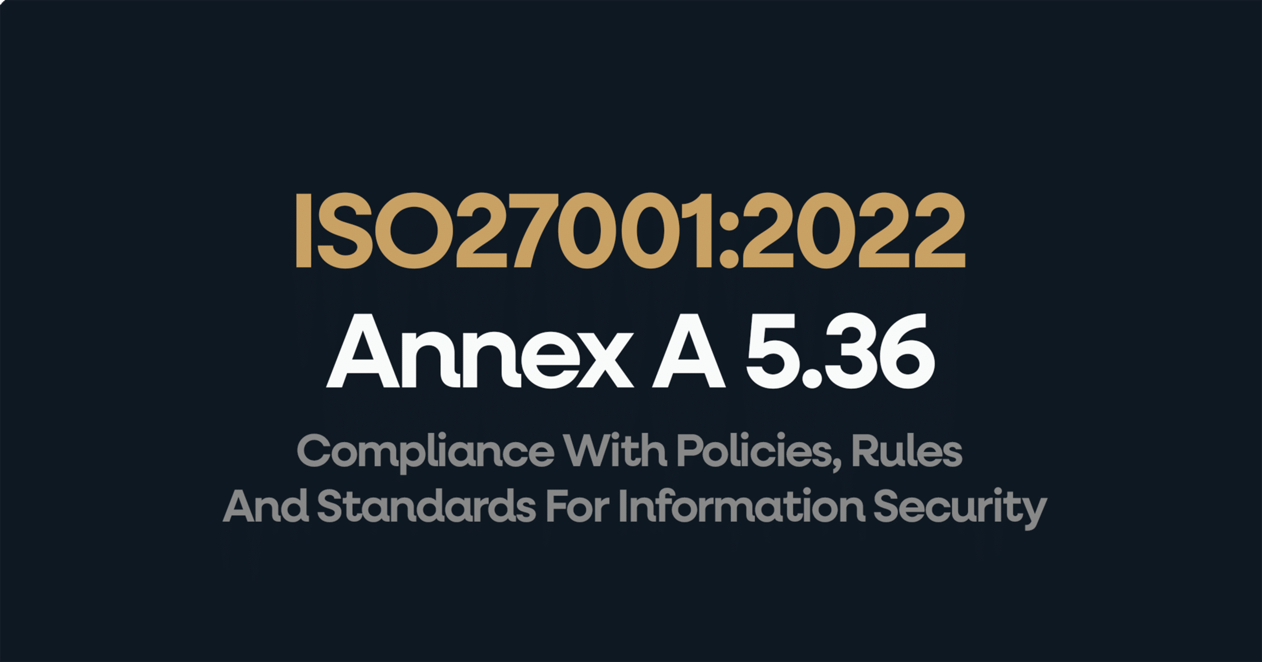 ISO 27001 Annex A 5.36: How to pass the audit