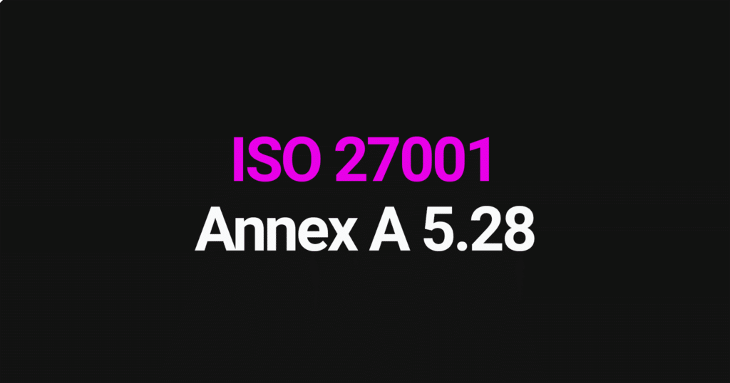 ISO 27001 Annex A 5.28
