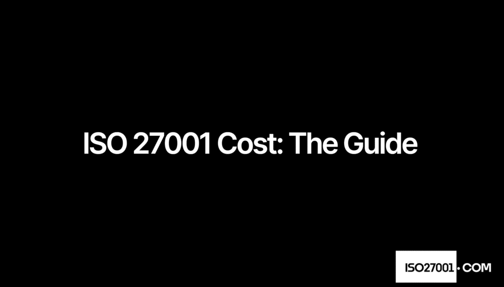 ISO 27001 Cost - The Introductory Simple Guide
