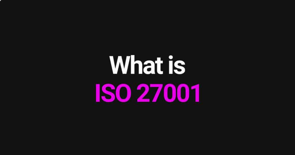 what is ISO 27001