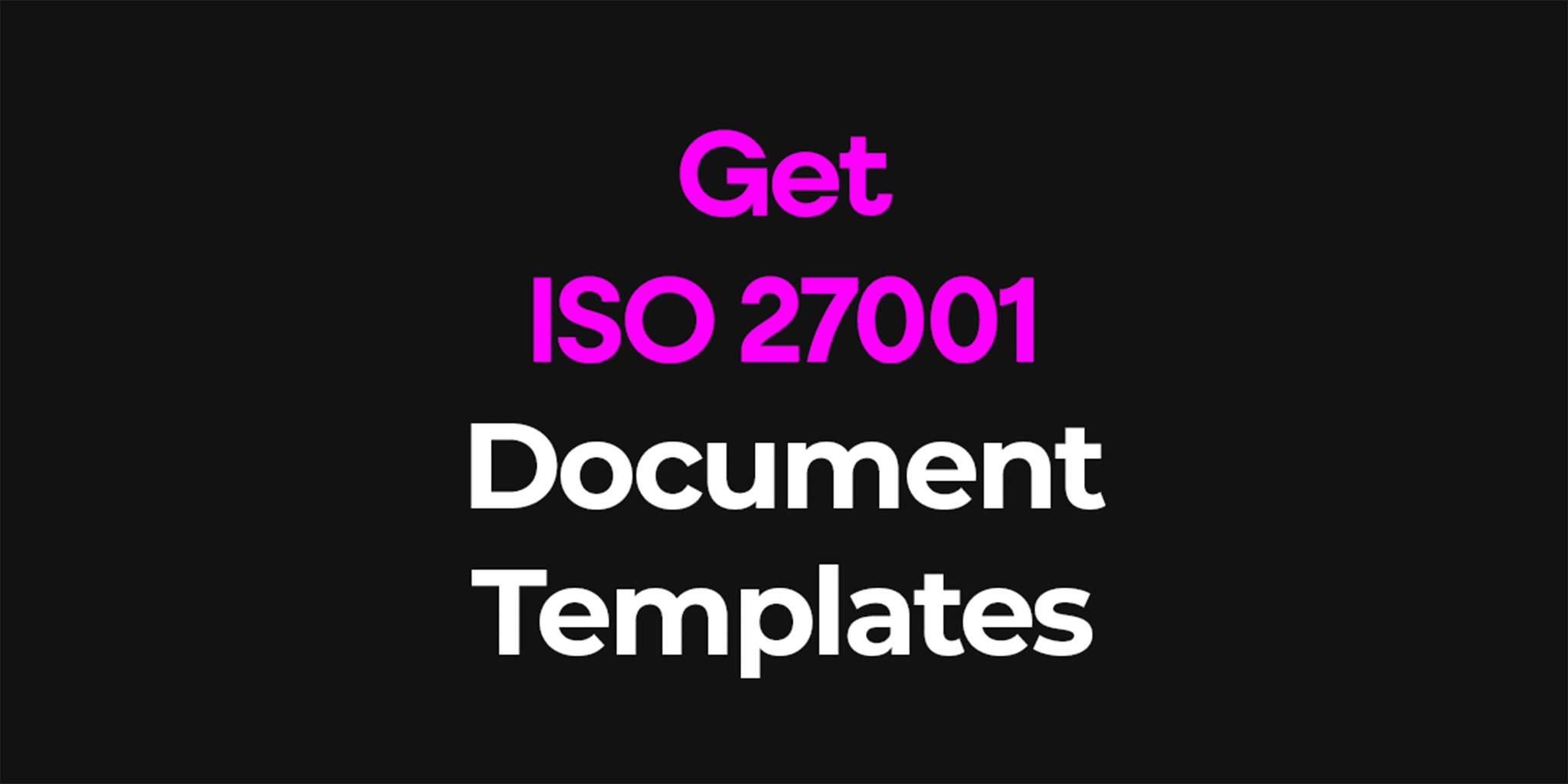 ISO 27001 Document Templates